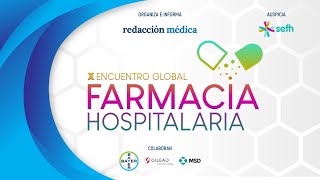 X Encuentro Global Farmacia Hospitalaria  2º día [upl. by Aiek601]