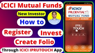 How to Create new folio and invest in ICICI Prudential Mutual Fund  ICICI iprutouch App [upl. by Attenyt]