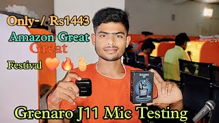 Grenaro J11 Mic🧡🔥🫰 testing grenaromic amazonfestival unboxing viral grenaromictesting vlogs [upl. by Inalaeham232]