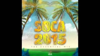 Soca 2015  The Essential Mix  Alex C wDOWNLOAD [upl. by Dde]