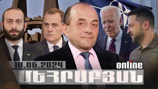 ՄԵՀՐԱԲՅԱՆ ONLINE I 10 ՀՈՒԼԻՍԻ 2024 [upl. by Druci40]