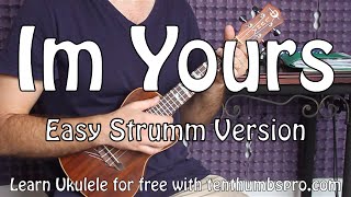 Im Yours  Jason Mraz  Easy Beginner Song Ukulele Tutorial [upl. by Downe184]