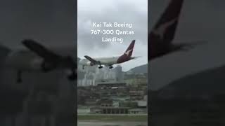 Kai tak 767 QF landing [upl. by Hsiekal228]