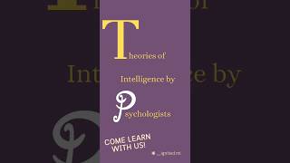 Important Theories of Intelligence given by psychologists🌟 keepgrowing learnsomethingneweveryday [upl. by Ydal]