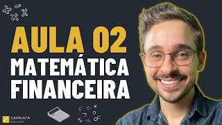 Aula 02  Regimes de capitalização simples e composto e Fluxo de caixa [upl. by Jarib]