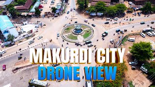 MAKURDI CITY  AERIAL VIEW OF MAKURDI CITY BENUE STATE 4k VIDEO [upl. by Urien]