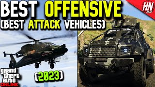 Top 10 Best Offensive Vehicles In GTA Online [upl. by Lexy]