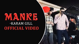 Manke Official Video   Karam Gill Master MindNew Punjabi Songs 2024 Latest Punjabi Songs 2024 [upl. by Cirre]