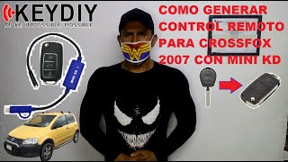 COMO GENERAR CONTROL REMOTO PARA VW CROSSFOX 2007 CON MINI KD [upl. by Aciraj]