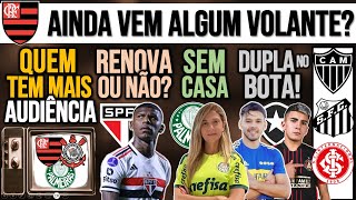 FLA OU TIMÃO QUEM TEM  AUDIÊNCIA ARBOLEDA MELOU SAÍDA NO VERDÃO REFORÇOS NO BOTA GALO SAN [upl. by Uot]