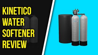 Kinetico Water Softener Review An InDepth Review Insider Breakdown [upl. by Htaek512]