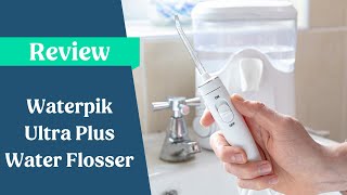 Waterpik Ultra Plus Water Flosser Review [upl. by Minerva]