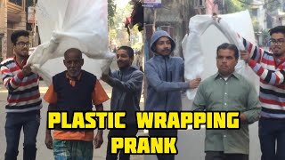 Plastic Wrapping Prank  Pranks In Kolkata  By Naughty Bongs [upl. by Trembly]