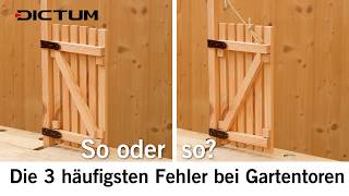 Die 3 häufigsten Fehler beim Bauen von Gartentoren dictum diy garten [upl. by Hescock]