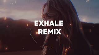 Sabrina Carpenter  Exhale  REMIX [upl. by Yevoc]