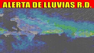 🚨ALERTA REPÚBLICA DOMINICANA LLUVIAS POR SISTEMA FRONTAL INDOMET SantoDomingo PuntaCana ClimaRD [upl. by Novit]