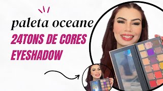 COMPREI a melhor PALETA OCEANE 24 Cores Shopee [upl. by Hamrnand]