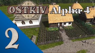 On To Year 2 New Ostriv Alpha 4 Gameplay Season 1 Episode 2 [upl. by Imak]