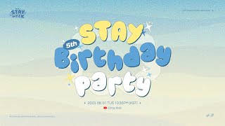 STAY 5th Birthday Party💝｜2023 STAYweeK [upl. by Eixid]