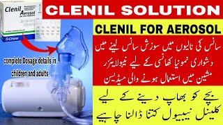 clenil solution nebulization  clenil for aerosol nebule  how to nebulize with clenil [upl. by Aitercal476]