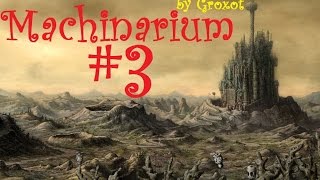 Machinarium Прохождение без комментариев ЧАСТЬ 3 [upl. by Wauters]