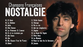 Les 30 Plus Belles Chansons Françaises ♫ 100 Meilleures Chansons en Françaises de tous les temps [upl. by Haleehs]