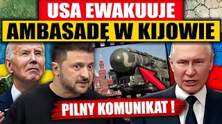 PILNY KOMUNIKAT  USA EWAKUUJE AMBASADĘ W KIJOWIE [upl. by Dorthy]