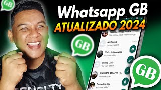 ✅ENFIM NOVO WHATSAPP GB ATUALIZADO 😲2024 [upl. by Ennoira]