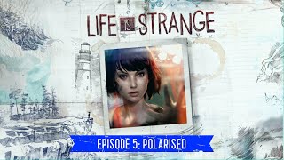 Traumatised  Life is Strange Episode 5 Polarised [upl. by Hancock264]