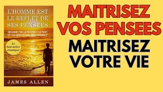 Transformez Votre Vie en Changeant Vos Pensées  résumé de livre [upl. by Aynodal]