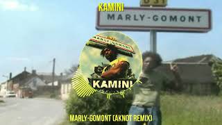 Kamini  MarlyGomont Aknot Remix [upl. by Evante]