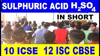 Sulphuric Acid  ICSE Class 10  ISC Class 12 P Block [upl. by Eelrebmyk]