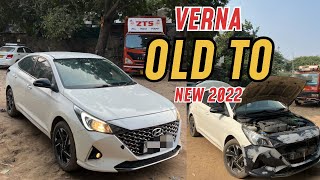 VERNA OLD TO NEW FULL CONVERSION FULL DETAILS [upl. by Cirdnek]