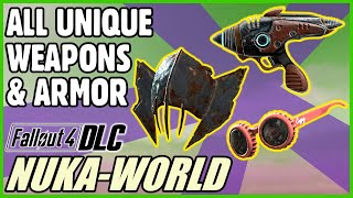 Unique Weapons amp Armor Guide DLC  Fallout 4 NukaWorld [upl. by Alvar436]