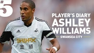 Ashley Williams  5 Players Diary [upl. by Rocco]