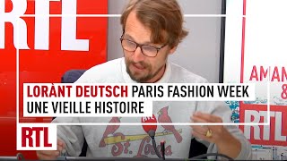 Lorànt Deutsch  Paris Fashion Week une vieille histoire [upl. by Schick]