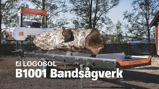 B1001 Bandsågverk  LOGOSOL [upl. by Terrab]