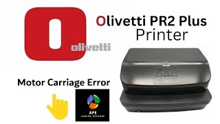 Motor Carriage Error Problem Olivetti Printer Technical Support [upl. by Hildy]