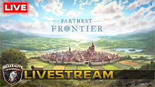 🔴LIVE🔴 Leuchtenhausen  Schönen Ostermontag 🏰 farthestfrontier farthestfrontiergameplay [upl. by Clementis]