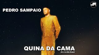 Pedro Sampaio  Quina da cama DJ Jr da Ilha Remix [upl. by Leopold982]