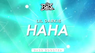 Lil Darkie ‒ HAHA 🔊 Bass Boosted quotLook at me I put a face on wow look at me ha ha ha haquot [upl. by Namyaw]