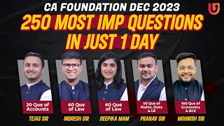 🔥 250 Most Important Questions in Just 1 Day  CA Foundation Dec 2023  Ultimate CA Team [upl. by Yduj]