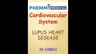 Lupus Heart Disease [upl. by Myrtice898]