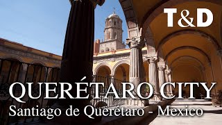 Querétaro City 🇲🇽 Mexico Tourism Video Guide  Travel amp Discover [upl. by Lotz]