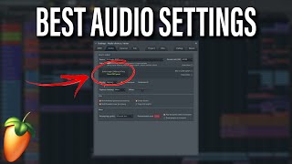 Best Audio Settings for FL Studio Explained  Audio Interface Fix [upl. by Ponton]