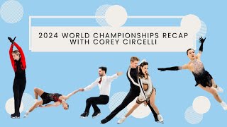 2024 World Championship Recap with Corey Circelli [upl. by Bascomb]