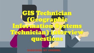 GIS Technician Geographic Information Systems Technician interview questions [upl. by Rancell]