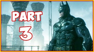 Batman Arkham Knight Gameplay Walkthrough  Part 3  New Suit [upl. by Koerner]