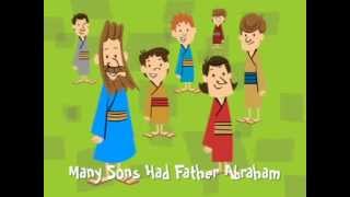 Father Abraham had many Sons  Kids Praise amp Worship Bible Song [upl. by Uchish]