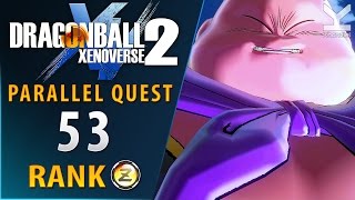 Dragon Ball Xenoverse 2  Parallel Quest 53  Rank Z [upl. by Ayrolg]